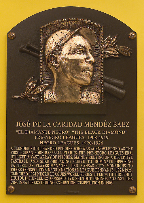 Cuban Baseball Hall of Famer Jose Mendez’s National Baseball Hall of Fame plaque. Mendez died on this day (Nov. 6) in 1928.